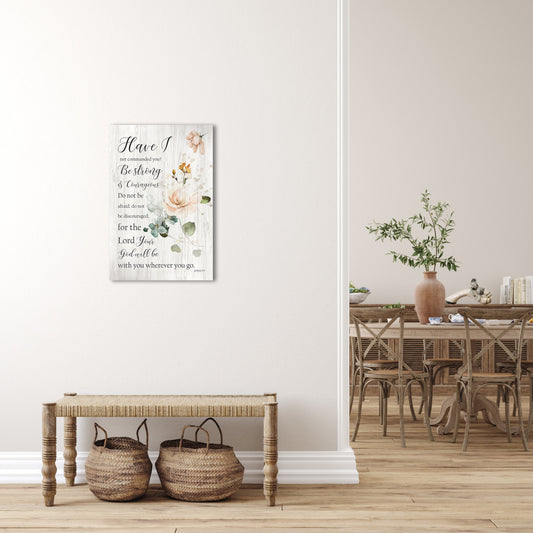 Joshua 1:9 Floral Wood Sign - HoneycombProverbs - Signs - Christian Wall Art