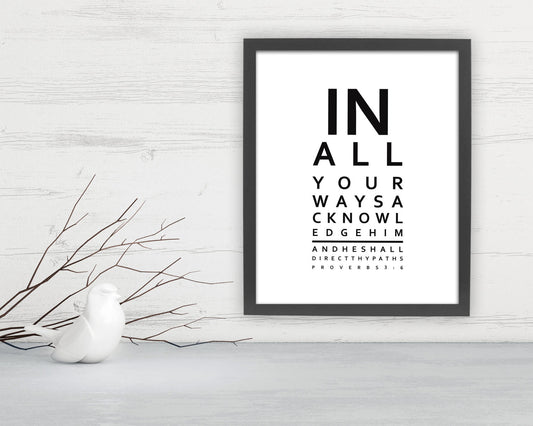 Proverbs 3:6, Framed Scripture Print, Bible Verse Print, Eye Chart, Framed, Christian, In all thy ways acknowledge Him, gift, eye doctor