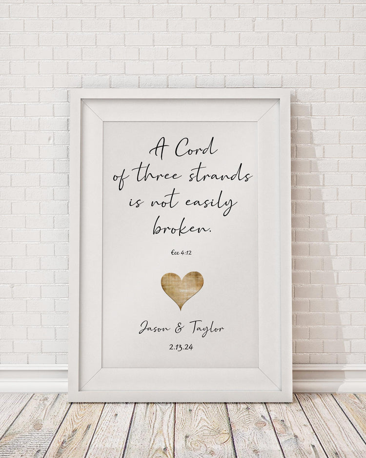 Ecc 4:12 a cord of three strands is not easily broken set on artisan fine art paper, wedding gift personalized with couple's names and union date. Features a rustic golden heart accent for a modern and delicate flavor to this fine art decor