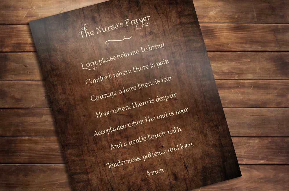 The Nurses Prayer, Artisan Wooden Sign or Plaque