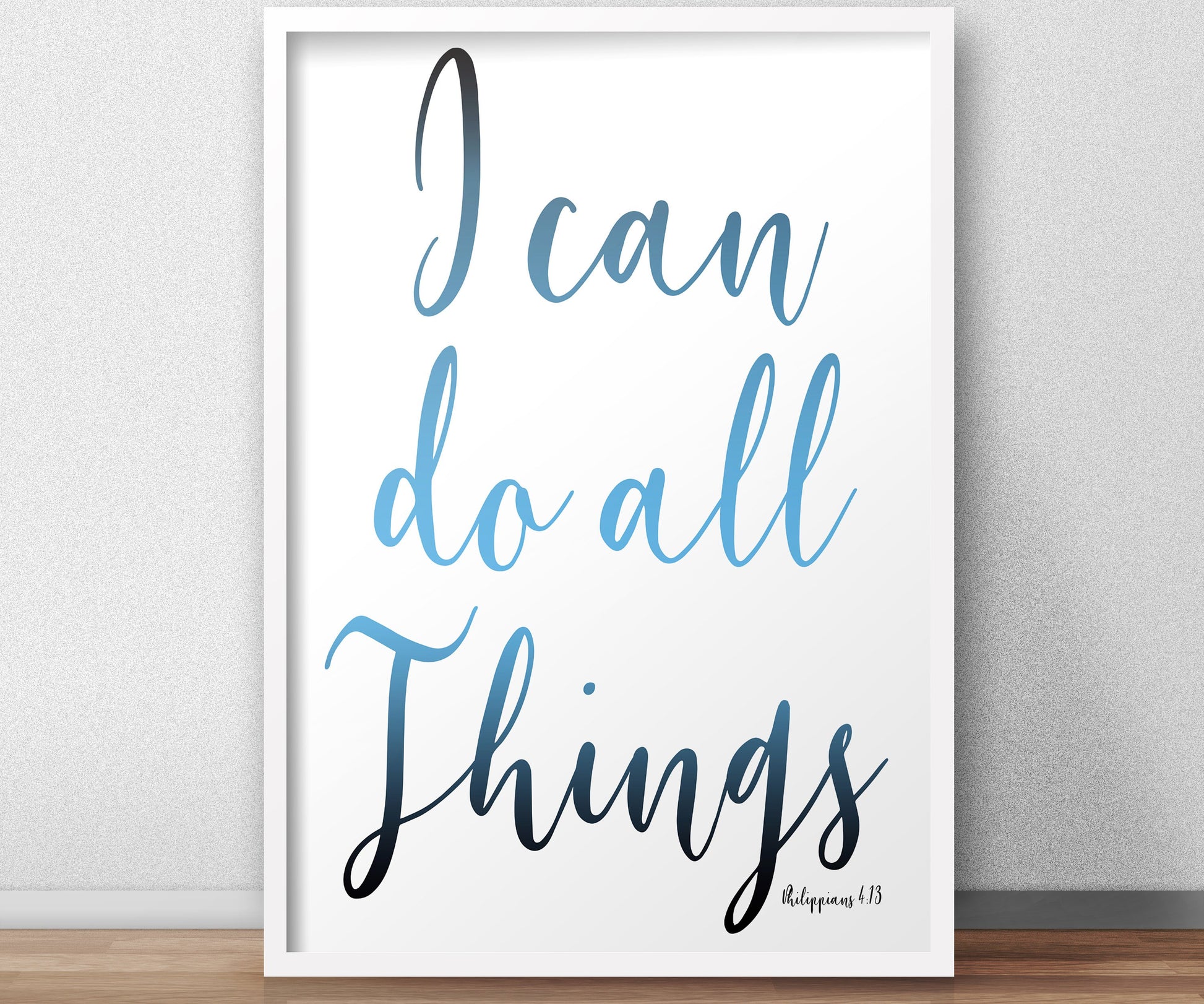 Philippians 4:13, I Can Do All Things, Inspirational Poster, Christian Framed Art, Modern Religious Decor, Ombre Word Art, Minimalist, Frame