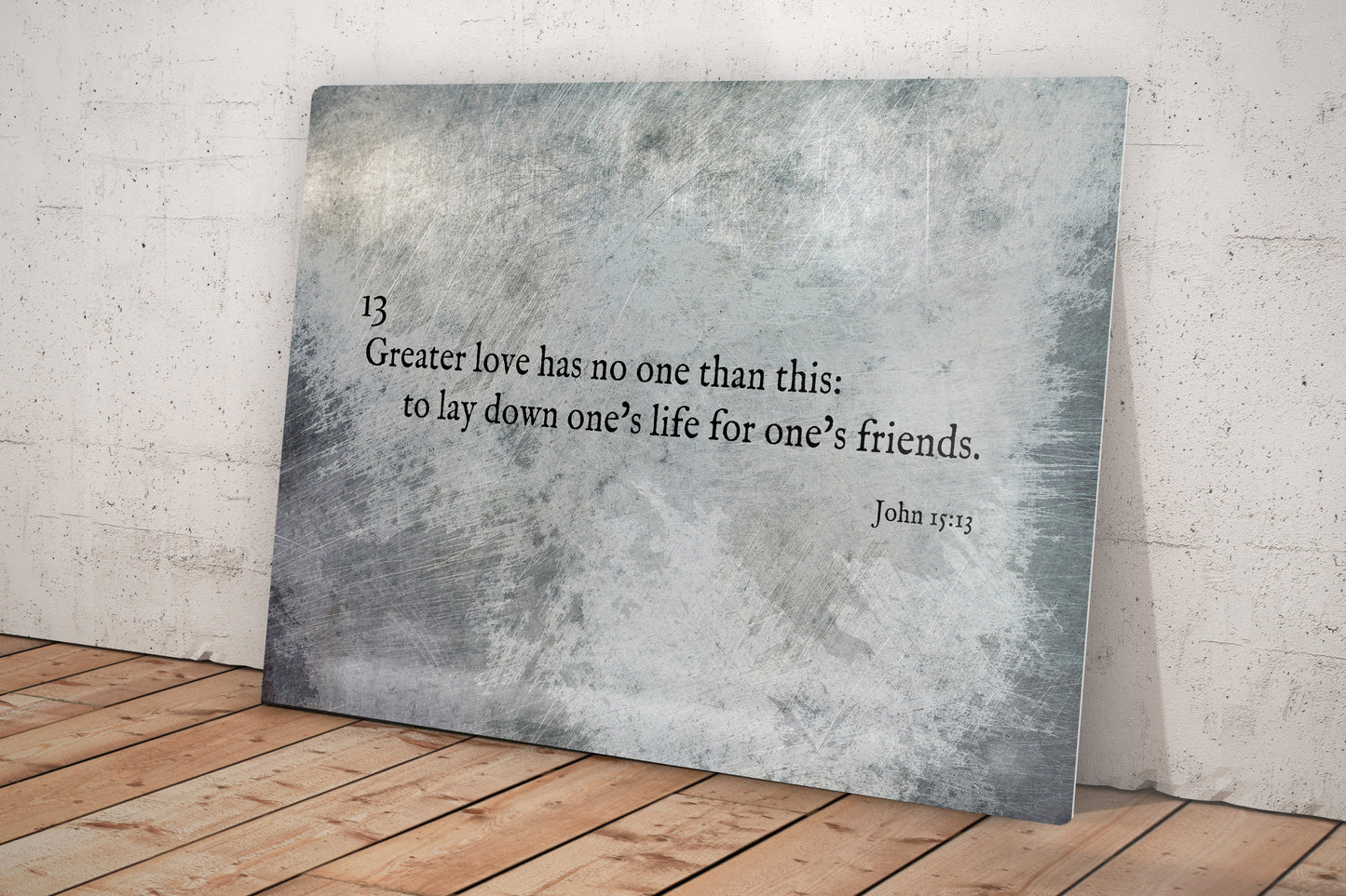 
                  
                    John 15:13, Grunge Scripture Art, Greater love has no one, Metal, Christan, sign, Print, Scripture, Wall Decor, Gift for guys, In Memory
                  
                