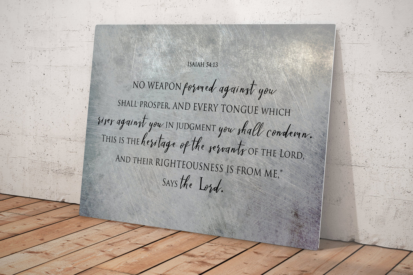 
                  
                    Isaiah 54:17, On Metal, No weapon forged against you shall prosper, Tin Gift, Christian, Scripture Print, Religious Wall Decor, Masculine
                  
                