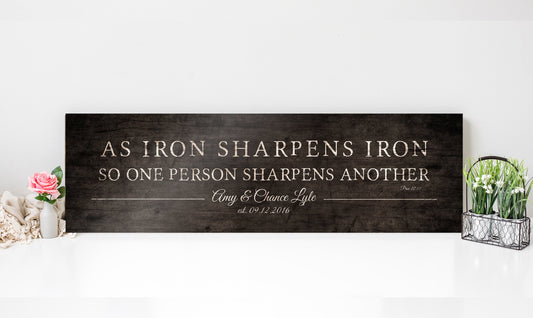 As Iron Sharpens Iron Sign, Wood Anniverary Gift