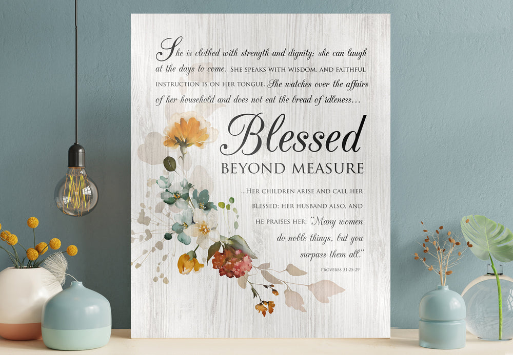 Blessed Beyond Measure Sign, Proverbs 31 Art, Religious Art, Blessed Sign, Farmhouse Decor, Gift for Mom, 5 year anniversary gift for wife